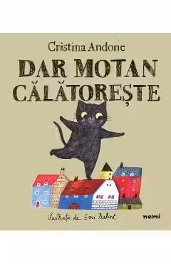 Dar motan calatoreste