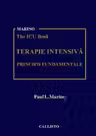 Marino ICU Book, Terapie Intensiva Principii fundamentale