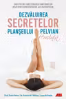 Dezvaluirea secretelor planseului pelvian feminin