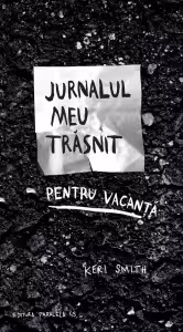 Jurnalul meu trasnit pentru vacanta