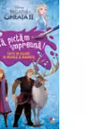 Disney. Regatul de gheata II. Sa pictam impreuna! Carte de colorat cu pensula si acuarele