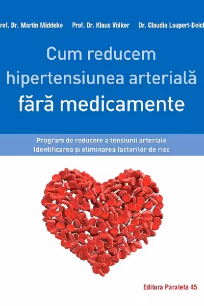 Cum reducem hipertensiunea arterială fără medicamente