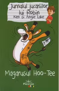 Jurnalul jucariilor lui Robin. Magarusul Hoo-Tee