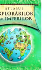 Atlasul explorarilor si al imperiilor