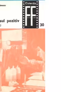 Procesul pozitiv (alb - negru), Volumul I