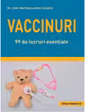 Vaccinuri. 99 de lucruri esențiale
