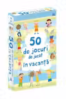 50 de jocuri de jucat in vacanta