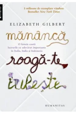 Mananca, roaga-te, iubeste.