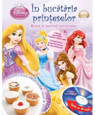 Disney Audiobook. In bucataria printeselor. Retete si povesti savuroase