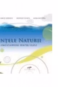 Stiinte ale naturii - mica enciclopedie pentru elevi