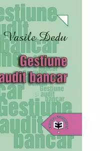 Gestiune si audit bancar