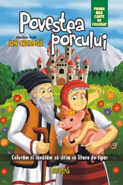 Povestea porcului - prima mea carte de colorat