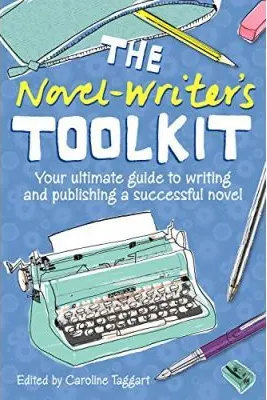 The Novel-writer's Toolkit