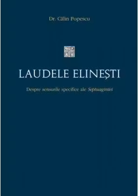 Laudele elinesti. Despre sensurile specifice ale Septuagintei