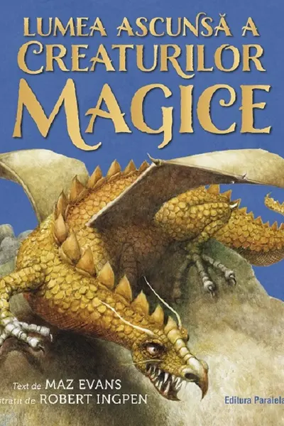 Lumea ascunsa a creaturilor magice
