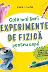 Experimente de fizica pentru copii