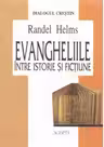 Evangheliile intre istorie si fictiune