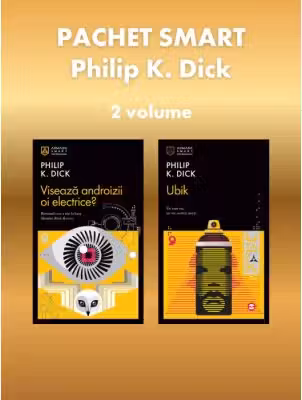 Pachet SMART Philip K. Dick 2 vol.