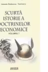 Scurta istorie a doctrinelor economice, volumul 1