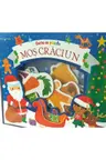 Bebe invata. MOS CRACIUN Carte cu puzzle