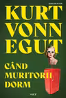 Cand muritorii dorm