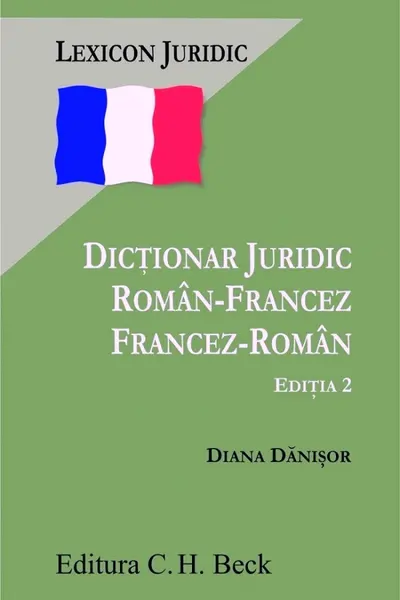 Dicționar juridic român-francez și francez-român