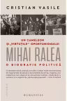 Mihai Ralea - o biografie politica