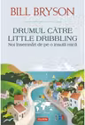 Drumul catre Little Dribbling