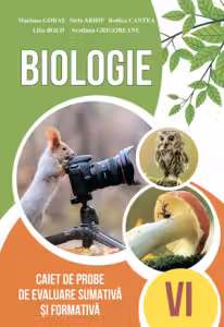 Biologie cl 6 caiet de probe de evaluare sumativa si formativa