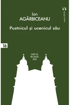 Pustnicul Pafnutie si ucenicul sau, Ilarion