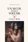 Un secol in doua volume Veacul rosu