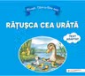 Povesti. Citim cu litere mari: Ratusca cea urata (text adaptat dupa Hans Christian Andersen)