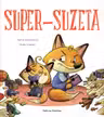 Super-suzeta