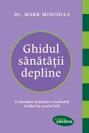Ghidul sănătăţii depline