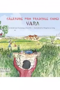 Călătorie prin tradițiile Chinei - Vara