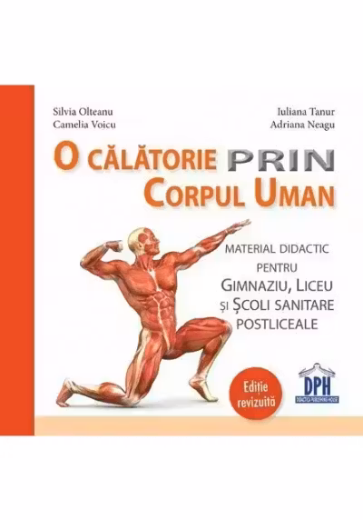 O calatorie prin corpul uman. Editie revizuita