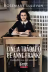 Cine a tradat-o pe Anne Frank? Investigatia unui caz nerezolvat