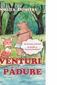 Aventuri in padure