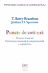 Puncte de cotitura – de la 3 la 6 ani. Dezvoltarea emotionala si comportamentala a copilului tau