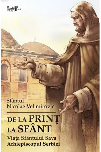 De la print la sfânt