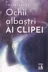 Ochii albastri ai clipei