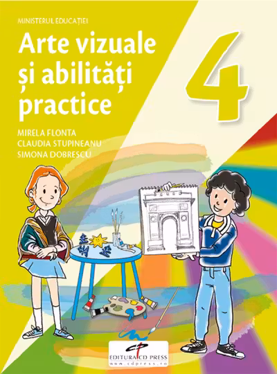 Arte vizuale și abilități practice - Clasa 4 - Manual