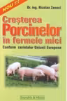Cresterea porcinelor in ferme mici conform cerintelor Uniunii Europene