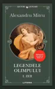 Legendele Olimpului. Volumul I - Zeii