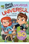 BEN & GWEN SALVEAZA UNIVERSUL. Carte de activitati cu autocolante