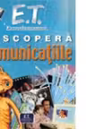 E. T. Extraterestrul descopera comunicatiile