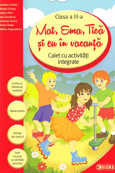 Mat, Ema, Țica și eu în vacanță - Clasa 3
