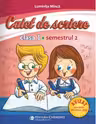 Caiet de scriere. Clasa 1. Semestrul 2 (cod PI)
