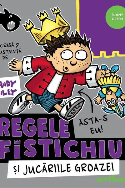 Regele Fistichiu si Jucariile Groazei