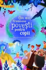 Cele mai frumoase povesti pentru copii